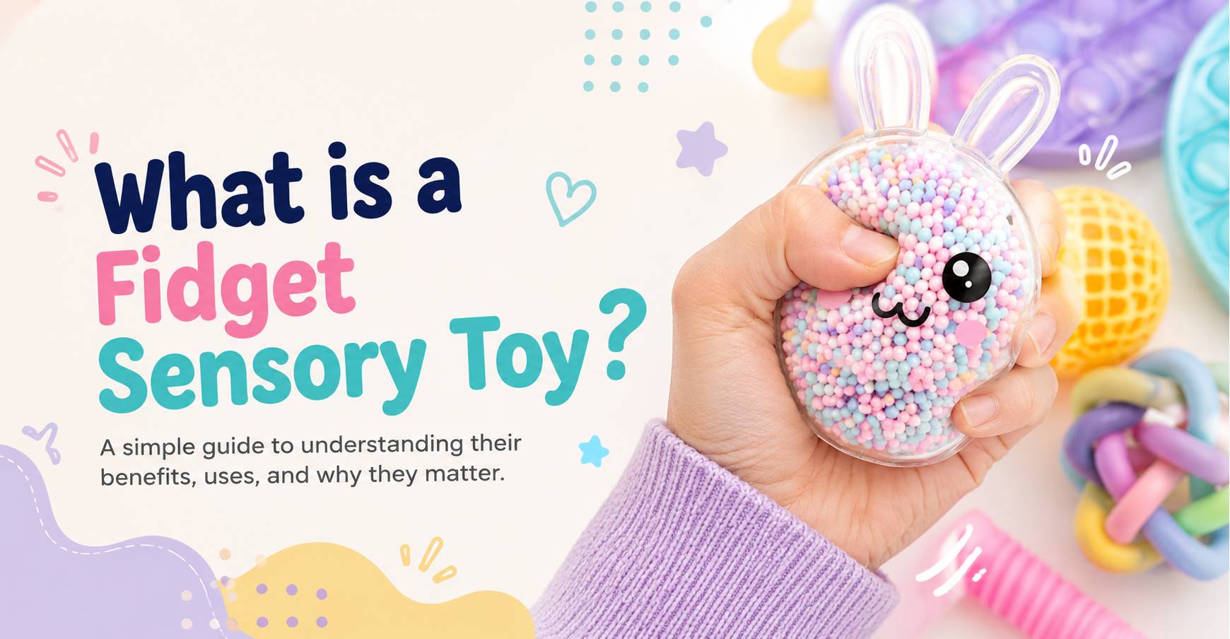 What is a Fidget Sensory Toy and Why Adults Are Using Them