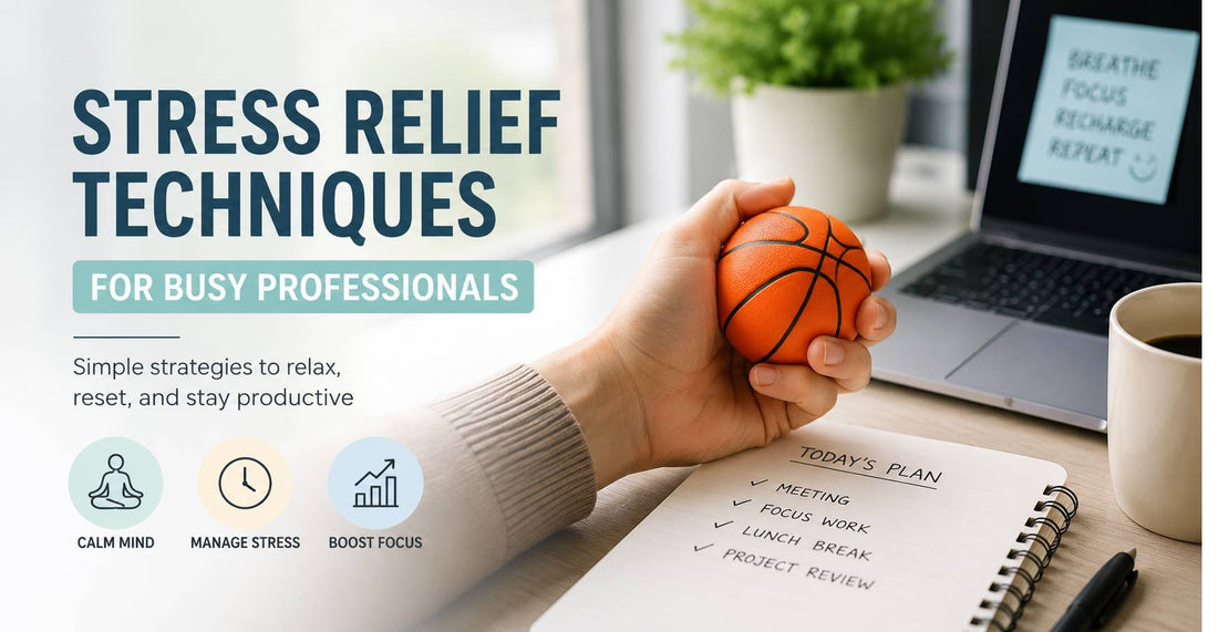 Stress Relief Techniques for Busy Professionals
